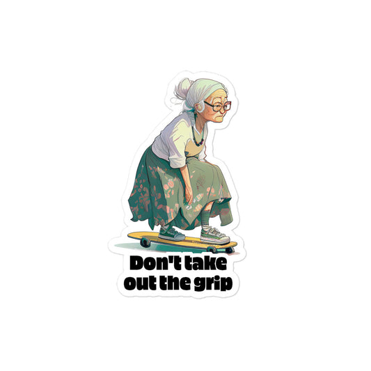 Sticker - Don't take out the grip